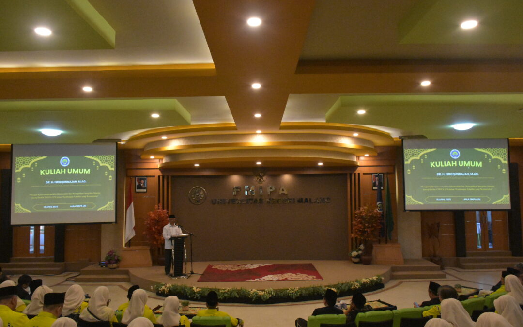 Merajut Kebersamaan dan Integritas di Tengah Semangat Ramadhan: FMIPA UM Gelar Kuliah Umum Bersama Dr. H. Isroqunnajah, M.Ag.